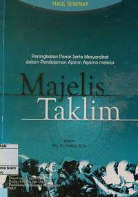 Image of Peningkatan peran Serta Masyarakat Dalam Pendalama Ajaran Agama Melalui, Majelis Taklim