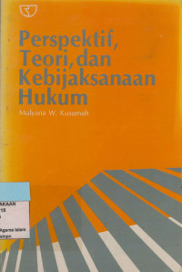 Image of Perspektif,teori,dan kebijaksanaan Hukum