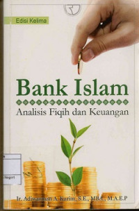 Image of Bank Islam: Analisis fiqih dan keuangan Edisi 5