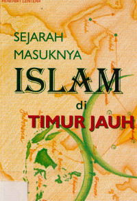 Image of Sejarah Masuknya Islam di Timur Jauh