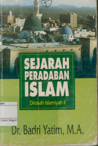 Image of Sejarah peradaban Islam dirasah Islamiyah II