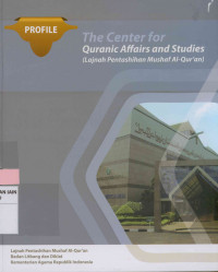 Image of The center for quranic affairs and studies ( Lajnah pentashihan mushaf al-qur'an)