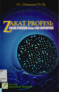 Image of Zakat profesi : Wacana pemikiran dalam fiqih kontemporer