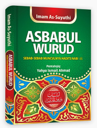 Image of Asbabul Wurud; sebab-sebab munculnya hadits Nabi Saw