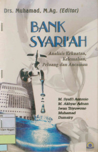 Image of Bank Syariah: Analisis Kekuatan, Kelemahan, Peluang dan Ancaman