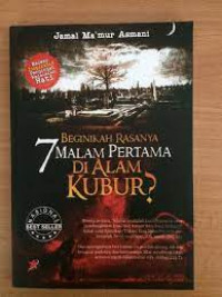 Image of Beginikah rasanya 7 malam pertama di alam kubur?