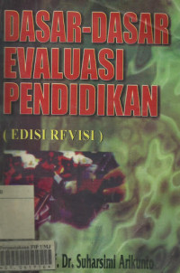 Image of Dasar-Dasar Evaluasi Pendidikan (edisi Revisi)