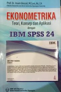 Image of Ekonometrika; Teori,Konsep dan Aplikasi dengan IBM SPSS 24