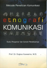 Image of Etnografi komunikasi : Pengantar dan contoh penelitiannya