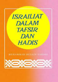 Image of Israiliat dalam Tafsir dan Hadis