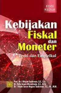 Image of Kebijakan fiskal dan moneter : Teori dan empirikal