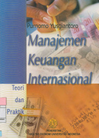 Image of Manajemen Keuangan Internasional : Teori dan Praktik