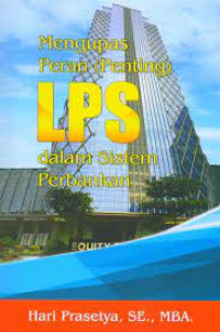 Image of Mengupas peran (penting) LPS dalam sistem perbankan
