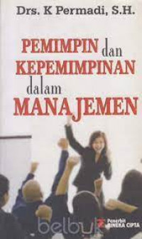 Image of Pemimpin dan Kepemimpinan dalam Manajemen