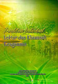 Image of Penelitian Individual lektur dan khazanah keagamaan