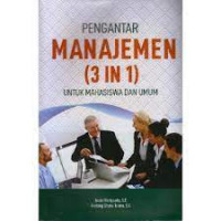 Image of Pengantar MAnajemen ( 3 in 1 ) untuk MAhasiswa dan Umum