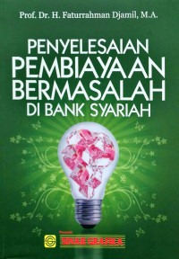 Image of Penyelesaian pembiayaan bermasalah di bank syariah