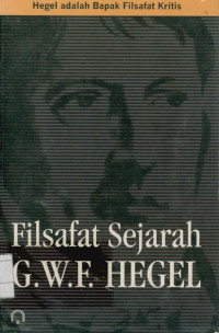 Image of Filsafat Sejarah hegel adalah bapak filsafat kritis