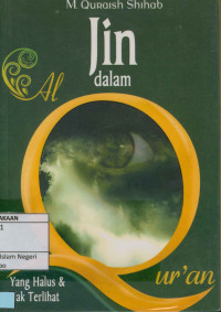 Image of Yang halus & tak terlihat : Jin dalam al qur'an