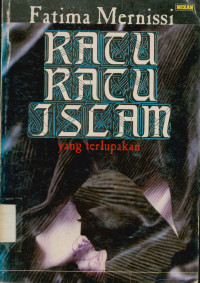 Image of Ratu Ratu Islam; yang Terlupakan