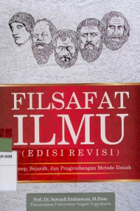 Image of Filsafat Ilmu : Konsep, sejarah, dan pengembangan metode ilmiah Edisi Revisi
